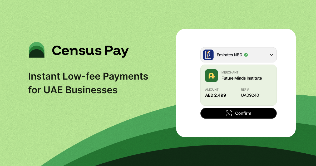 Census Pay – Instant low-fee business payment solutions in UAE